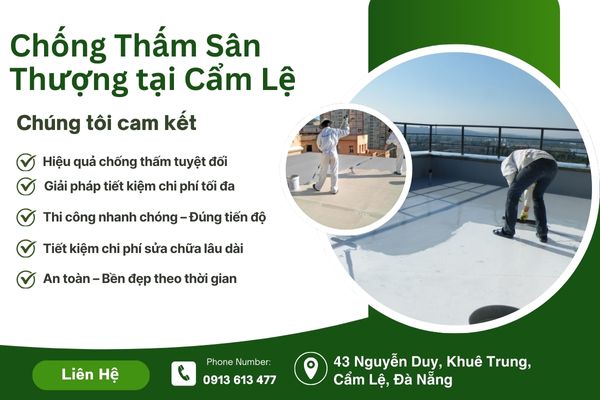 Chống Thấm Sân Thượng tại Cẩm Lệ – Ngăn Ngừa Thấm Dột, Bong Tróc Hiệu Quả
